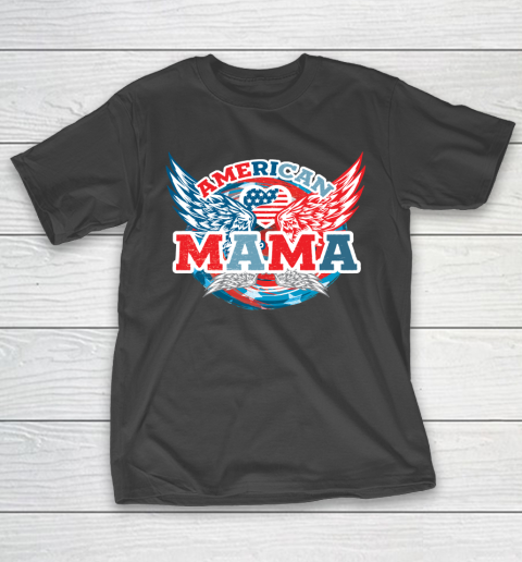4th Of July American Mama, Fourth Of July T-Shirt