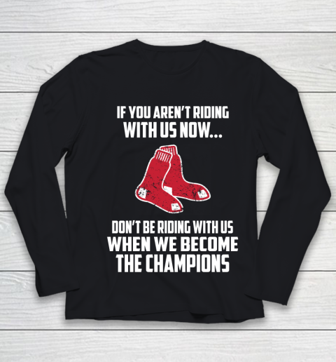 MLB Boston Red Sox Baseball We Become The Champions Youth Long Sleeve