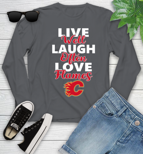 NHL Hockey Calgary Flames Live Well Laugh Often Love Shirt Youth Long Sleeve 8