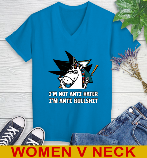 San Jose Sharks NHL Hockey Unicorn I'm Not Anti Hater I'm Anti Bullshit Women's V-Neck T-Shirt 8