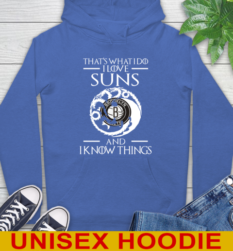 Brooklyn Nets NBA Basketball That's What I Do I Love My Team And I Know Things Game Of Thrones 21