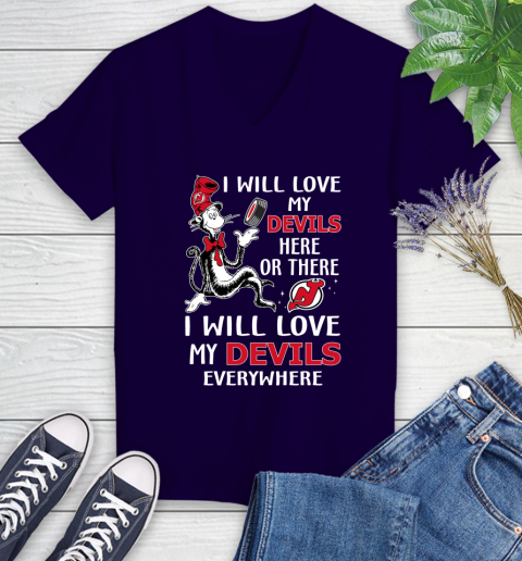 NHL Hockey New Jersey Devils I Will Love My Devils Everywhere Dr Seuss Shirt Women's V-Neck T-Shirt 3