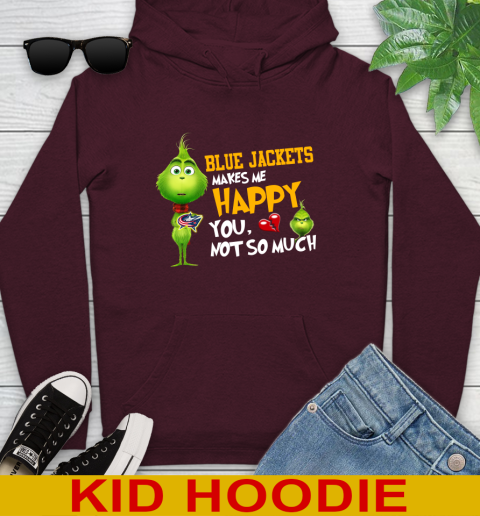 NHL Columbus Blue Jackets Makes Me Happy You Not So Much Grinch Hockey Sports Youth Hoodie 7