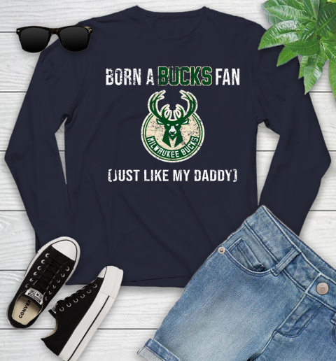 NBA Milwaukee Bucks Loyal Fan Just Like My Daddy Basketball Shirt Youth Long Sleeve 2