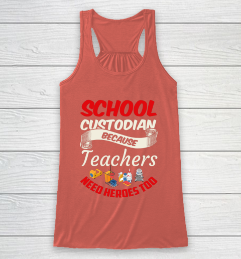 School Custodian Shirt Jokey Funny Saying Custodian Racerback Tank 3