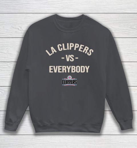 LA Clippers Vs Everybody Sweatshirt 4