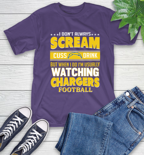 San Diego Chargers NFL Football I Scream Cuss Drink When I'm Watching My Team T-Shirt 5
