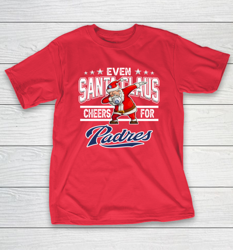 San Diego Padres Even Santa Claus Cheers For Christmas MLB T-Shirt 9