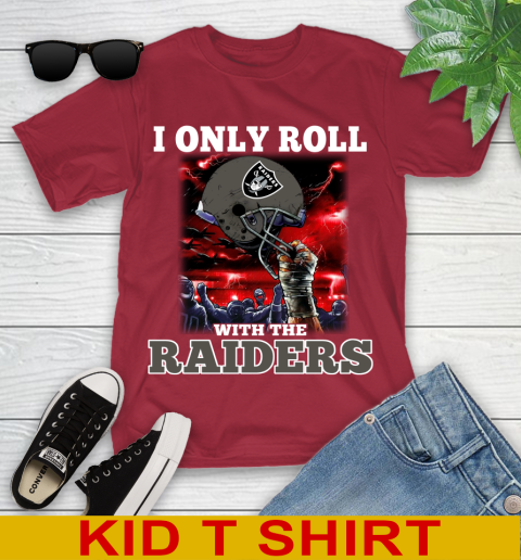 Oakland Raiders NFL Football I Only Roll With My Team Sports Youth T-Shirt 12