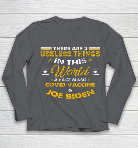Facemask Covid And Joe Biden There Are Three Useless Things In This World Quote Youth Long Sleeve 7 Facemask Covid And Joe Biden There Are Three Useless Things In This World Quote Youth Long Sleeve - Image 7