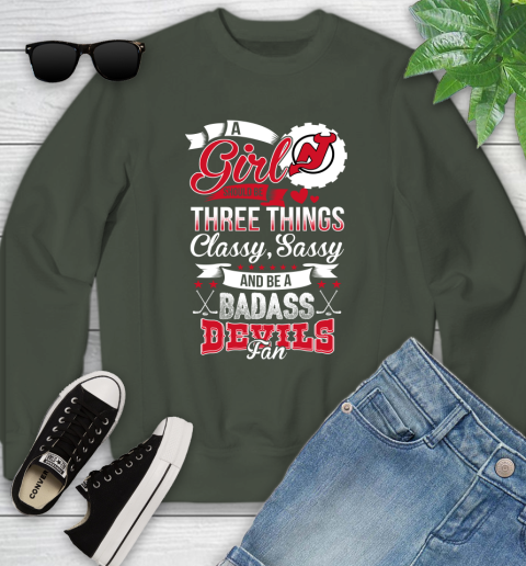 New Jersey Devils NHL Hockey A Girl Should Be Three Things Classy Sassy And A Be Badass Fan Youth Sweatshirt 9