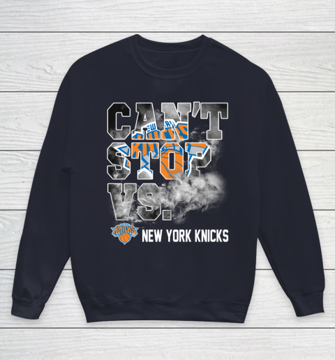 NBA New York Knicks Basketball Can't Stop Vs Youth Sweatshirt 2