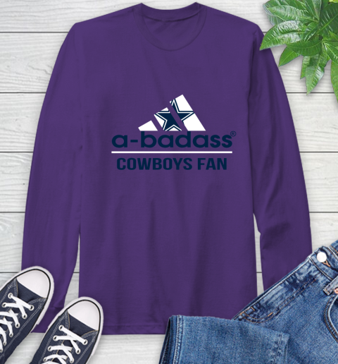 NFL A Badass Dallas Cowboys Fan Adidas Football Sports Long Sleeve T-Shirt 5