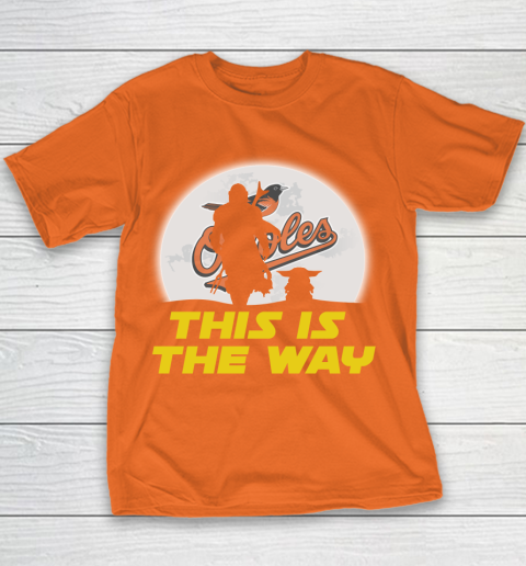 Baltimore Orioles MLB Baseball Star Wars Yoda And Mandalorian This Is The Way Youth T-Shirt 4