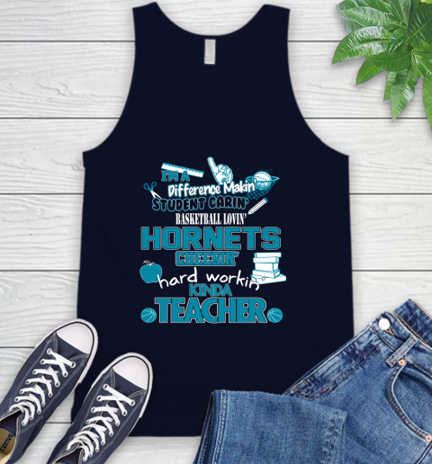 Charlotte Hornets NBA I'm A Difference Making Student Caring Basketball Loving Kinda Teacher Tank Top 2