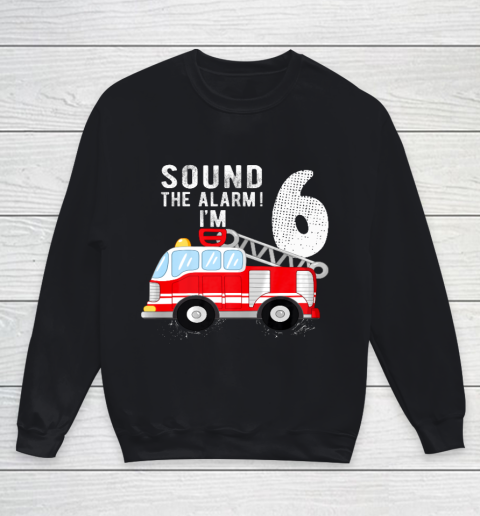 Kids Firefighter 6th Birthday Boy 6 Year Old Fire Truck Youth Sweatshirt