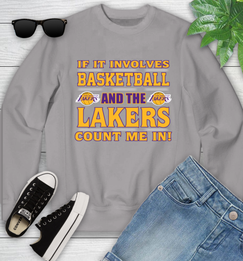 NBA If It Involves Basketball And Los Angeles Lakers Count Me In Sports Youth Sweatshirt 4
