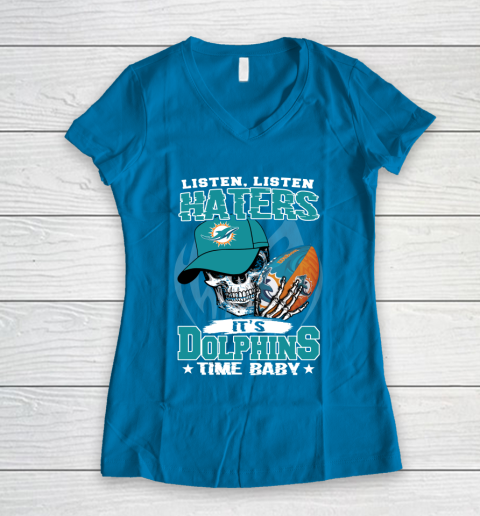 Listen Haters It is DOLPHINS Time Baby NFL Women's V-Neck T-Shirt 5