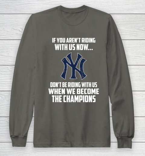 MLB New York Yankees Baseball We Become The Champions Long Sleeve T-Shirt 5