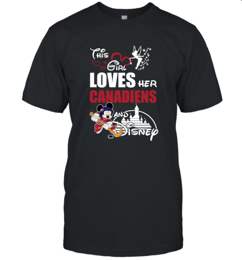 This Girl Love Her Montreal Canadiens And Mickey Disney Shirts Unisex Jersey Tee