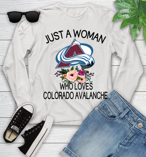 NHL Just A Woman Who Loves Colorado Avalanche Hockey Sports Youth Long Sleeve
