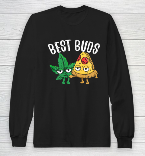 Best Buds Pizza Marijuana Leaf Weed Funny Long Sleeve T-Shirt