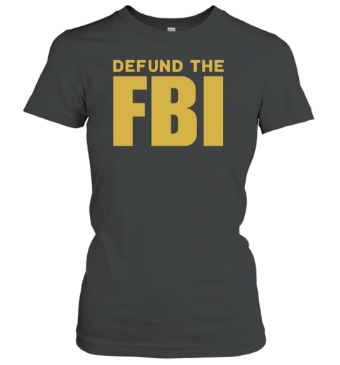 Marjorie Taylor Greene Defund The Fbi Women's T-Shirt
