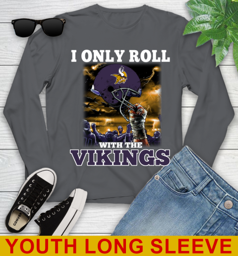 Minnesota Vikings NFL Football I Only Roll With My Team Sports Youth Long Sleeve 9