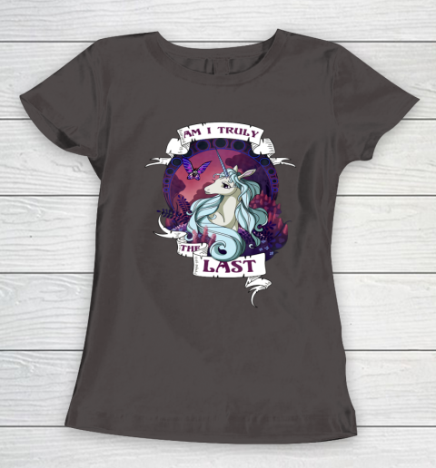 I am truly the last unicorn Women's T-Shirt 7