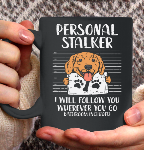 Personal Stalker Golden Retriever Labrador Dog Lover Gift Ceramic Mug 11oz