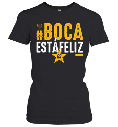 #Boca Estáfeliz 69 Women's T-Shirt