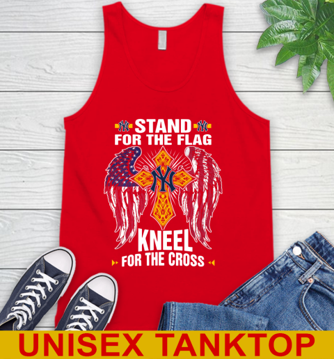 MLB Baseball New York Yankees Stand For Flag Kneel For The Cross Shirt Tank Top 5