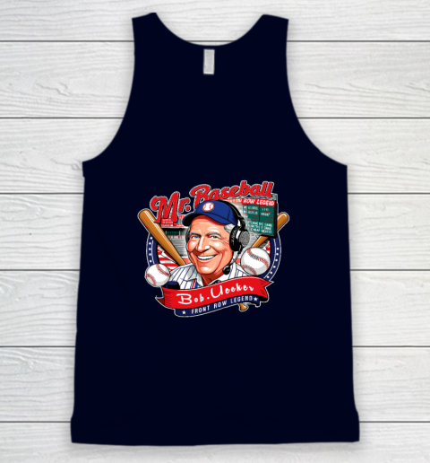 Bob Uecker  Mr Baseball Front Row Legend Funny Tank Top 2