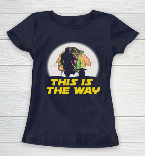 Chicago Blackhawks NHL Ice Hockey Star Wars Yoda And Mandalorian This Is The Way Women's T-Shirt 2