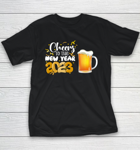 Beer Funny Cheers To The New Year Happy New Year NYE Party Youth T-Shirt