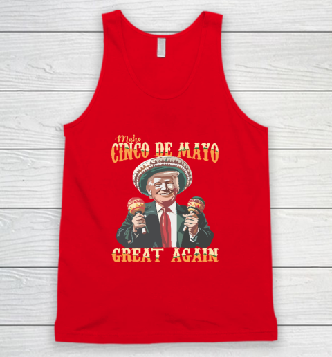 Trump Make Cinco De Mayo Great Again Tank Top 4
