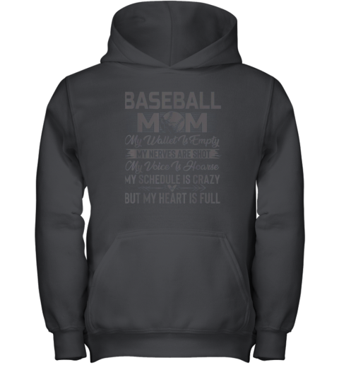 Baseball Mom My Wallet Is Empty But My Heart Is Full Youth Hoodie