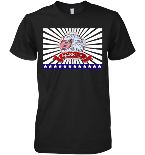 Mask Up Fun And Patriotic Bald Eagle American Flag Premium Men's T-Shirt