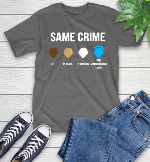 Same Crime T Shirt For Men Women Shirt 11