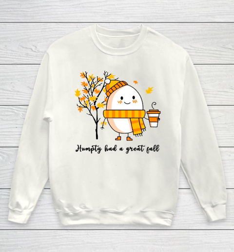 Humpty Dumpty Had A Great Fall Youth Sweatshirt