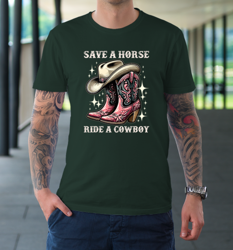 Save A Horse Ride A Cowboy Sarcastic Rodeo Cowgirl T-Shirt 3
