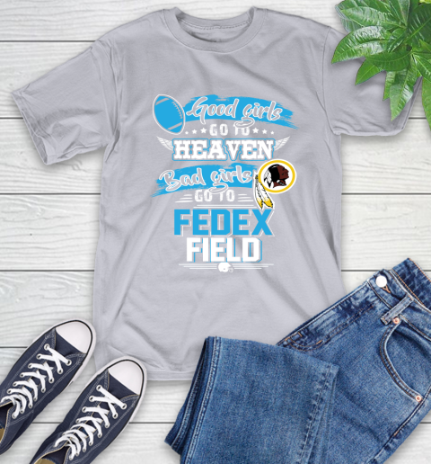 Washington Redskins NFL Bad Girls Go To Fedex Field Shirt T-Shirt 6