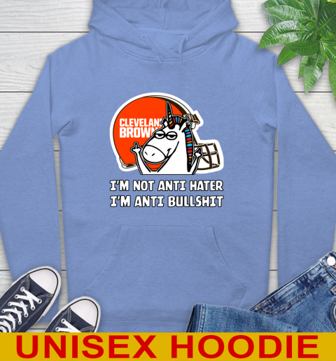Cleveland Browns NFL Football Unicorn I'm Not Anti Hater I'm Anti Bullshit Hoodie 11