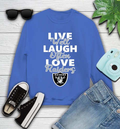 NFL Football Oakland Raiders Live Well Laugh Often Love Shirt Youth Sweatshirt 5