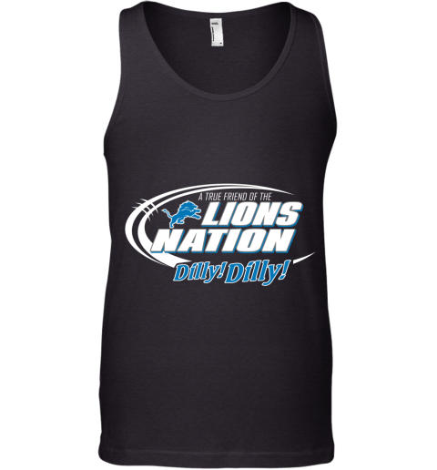 A True Friend Of The Lions Nation Tank Top