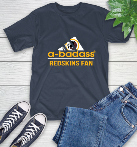 NFL A Badass Washington Redskins Fan Adidas Football Sports T-Shirt 3
