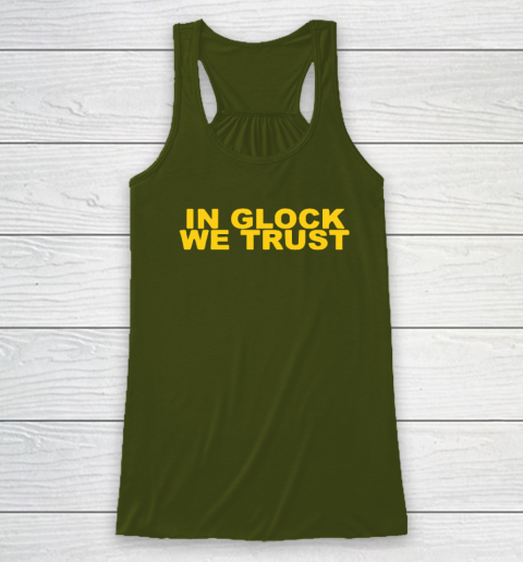 In Glock We Trust Racerback Tank 2