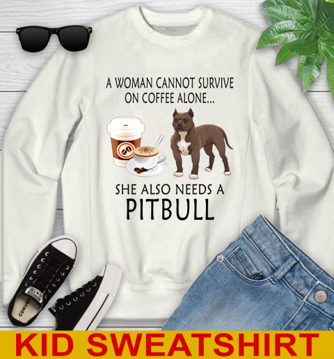 Women cannot survive on coffee alone she also need a PITBULL tshirt 97