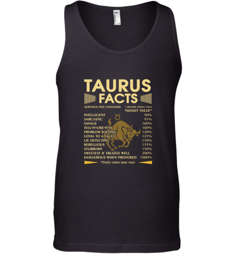 Zodiac Taurus Facts Awesome Zodiac Sign Daily Value Tank Top
