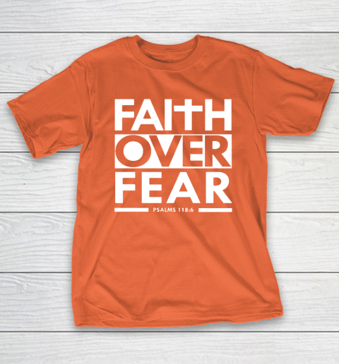 Faith Over Fear Christian Bible Verse Scripture T-Shirt 4